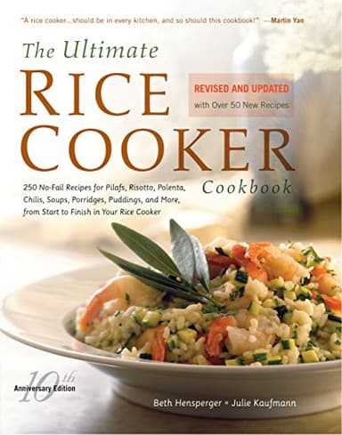 The Ultimate Rice Cooker Cookbook: 250 No-Fail Recipes
